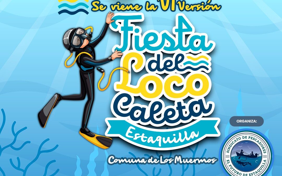Región de Los Lagos: Estaquilla invita a la 6ª Versión de la Fiesta del Loco 